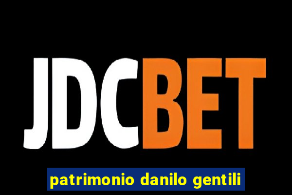 patrimonio danilo gentili